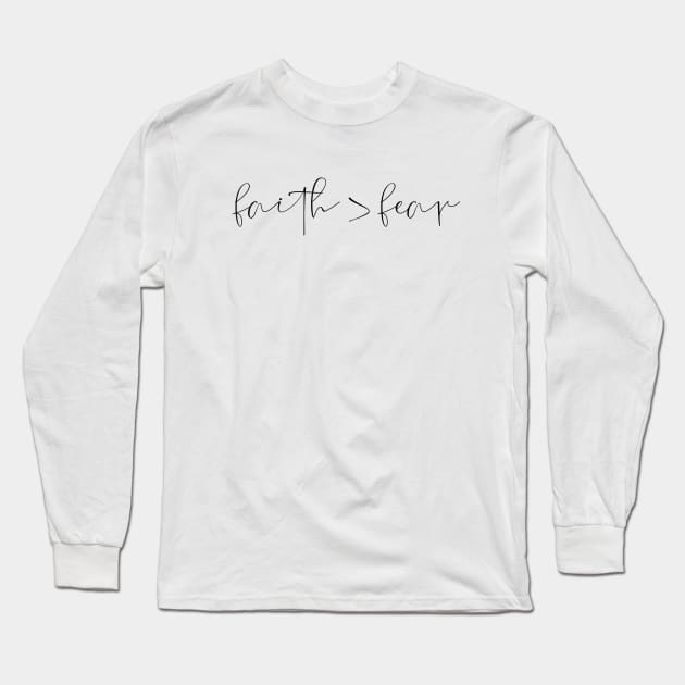 Faith > fear Long Sleeve T-Shirt by LemonBox